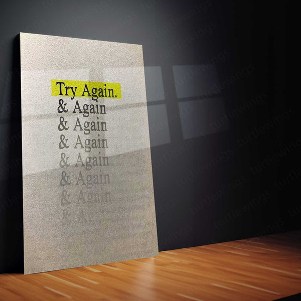 “Try Again, & Again & Again” Metal Poster | Relentless Mindset Wall Art