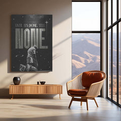 Until It’s Done, Tell None – Silent Hustle Quote Metal Frame | Minimalist Motivation Wall Art