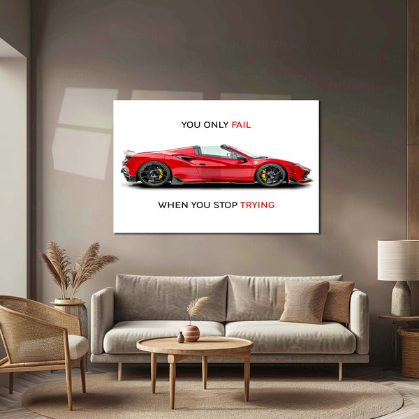 You Only Fail When You Stop Trying – Ferrari F8 Spider Novitec Metal Frame | Motivation x Supercar Wall Art