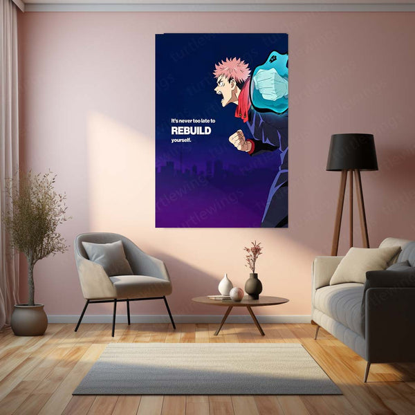 Anime Metal Poster | Yuji Itadori “It’s Never Too Late to Rebuild Yourself” Metal Poster | Jujutsu Kaisen Motivational Anime Wall Art | Comeback & Self-Growth Metal Print