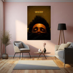 Quote Metal Poster | Abel Tesfaye (The Weeknd) – A Great Future Doesn’t Require a Great Past Metal Frame Redemption Mindset Wall Art | Darkness to Destiny Quote Metal Poster
