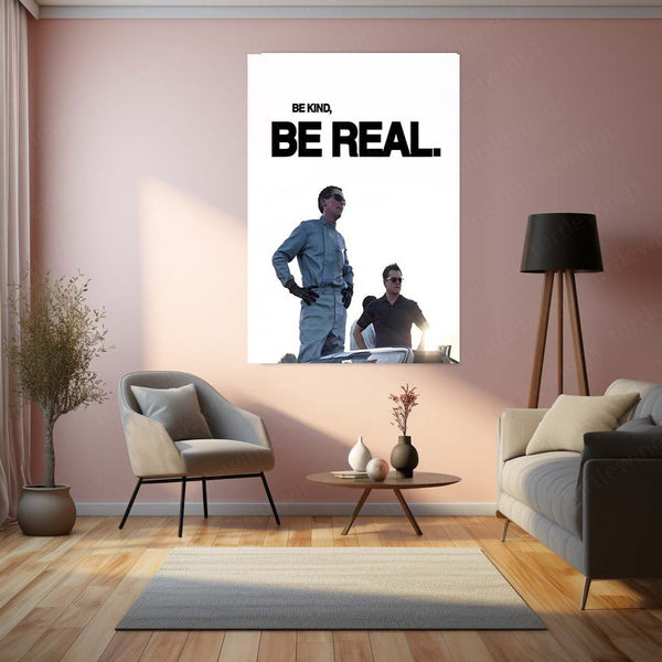 Quote Metal Poster | Ken Miles & Carroll Shelby – Be Kind, Be Real Metal Frame Authentic Racing Mindset Wall Art | Integrity & Brotherhood Quote Metal Poster
