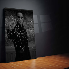 Quote Metal Poster | Be Neo Matrix Metal Poster | Black & White Reality-Bending Cinematic Wall Art | Premium Metal Print