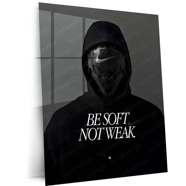 Quote Metal Poster | Be Soft, Not Weak Metal Frame | Minimalist Motivational Quote Wall Art | Premium Metal Poster