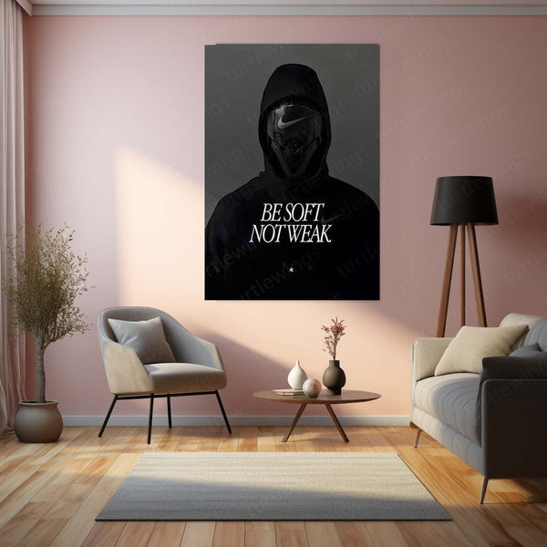 Quote Metal Poster | Be Soft, Not Weak Metal Frame | Minimalist Motivational Quote Wall Art | Premium Metal Poster
