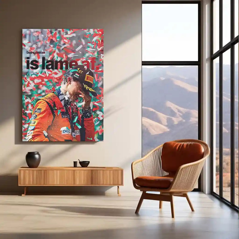 Quote Metal Poster | Oscar Piastri – Being Mean Is Lame AF Metal Frame Modern F1 Attitude Wall Art | Calm Confidence & Class Quote Metal Poster - TURTLEWINGS 