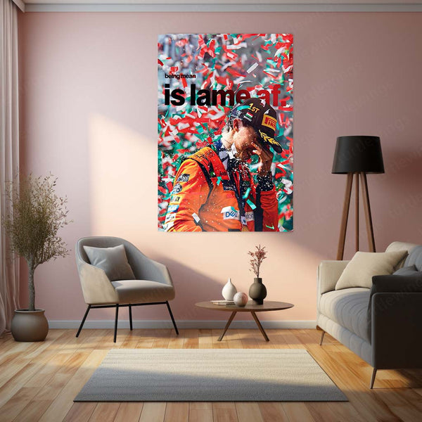 Quote Metal Poster | Oscar Piastri – Being Mean Is Lame AF Metal Frame Modern F1 Attitude Wall Art | Calm Confidence & Class Quote Metal Poster