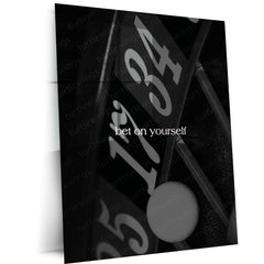 Quote Metal Poster | Bet on Yourself Motivational Metal Poster | Black & White Casino Roulette Aesthetic Wall Art | Premium