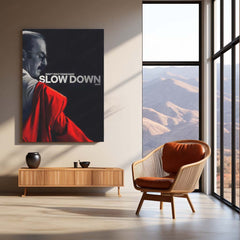 Quote Metal Poster | Lalo Salamanca – Don’t You F*cking Dare Slow Down Now Metal Frame  Unhinged Focus & Ruthless Momentum Wall Art | No-Mercy Hustle Quote Metal Poster