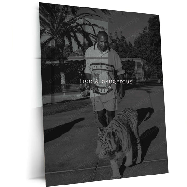 Quote Metal Poster | Mike Tyson Free & Dangerous Motivational Metal Poster | Fearless Boxing Legend Mindset Wall Art | Black