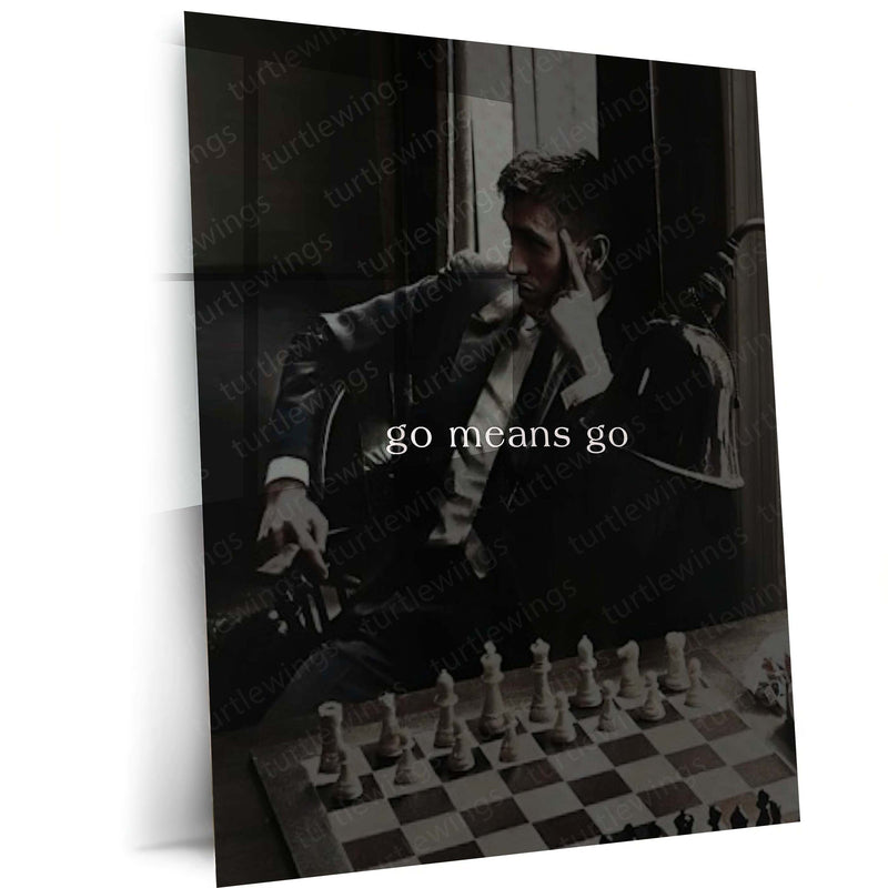 Quote Metal Poster | Go Means Go Motivational Metal Poster | Chess Strategy & Action Mindset Wall Art | Discipline Success