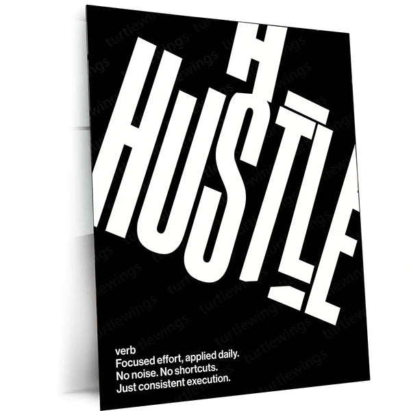 Quote Metal Poster | HUSTLE | Focused Execution Motivation Wall Art | Minimalist Success Mindset Metal Frame - TURTLEWINGS 