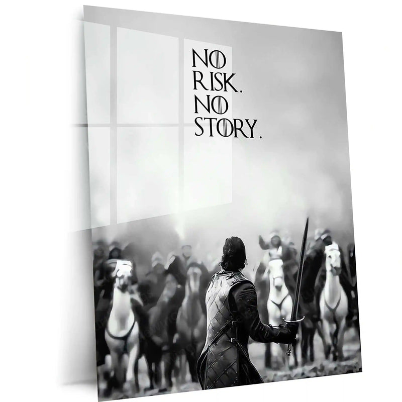 Quote Metal Poster | No Risk No Story Motivational Metal Poster | Courage & Risk-Taking Wall Art | Black & White Warrior Metal Print