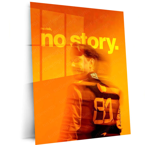 Quote Metal Poster | Oscar Piastri – No Risk, No Story Metal Frame Modern F1 Courage Wall Art | Fearless Decisions & Future Champion Mindset Quote Metal Poster