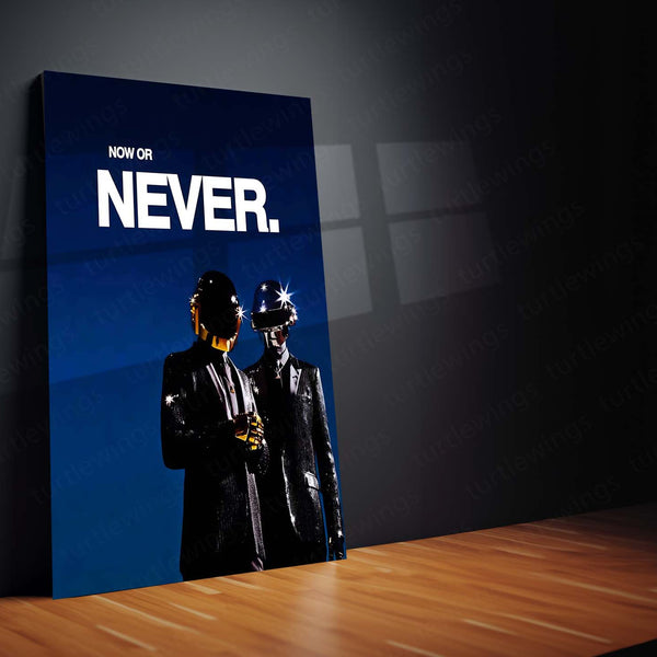 Quote Metal Poster | Daft Punk – Now or Never Metal Frame Time-Is-Now Execution Mindset Quote Wall Art | Action Over Delay Futuristic Metal Poster