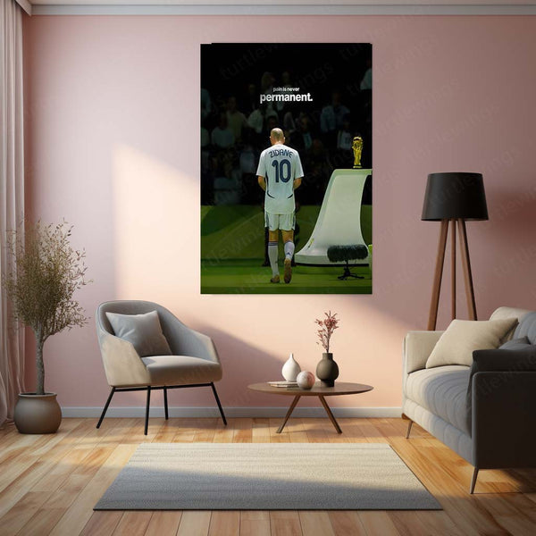 Quote Metal Poster | Zinedine Zidane – Pain Is Never Permanent Metal Frame Legacy Resilience & Champion Comeback Quote Wall Art | Timeless Football Mindset Metal Poster