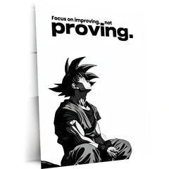Anime Metal Poster | Goku – Improving Not Proving Metal Poster Anime Motivation Wall Art | Self Growth Mindset Metal Frame