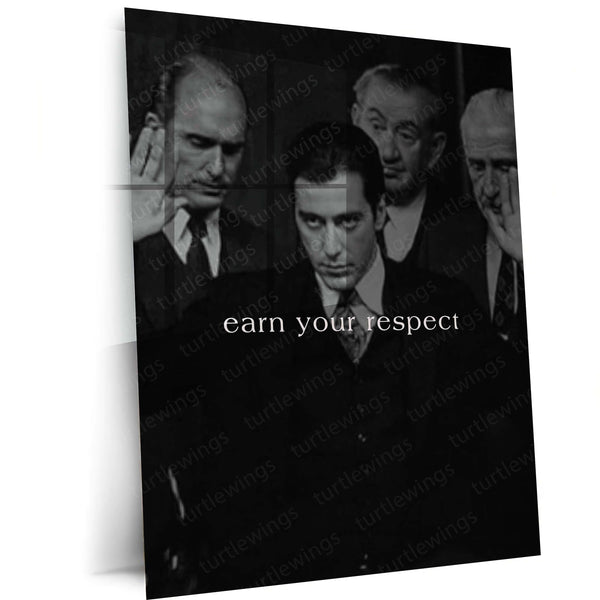 Quote Metal Poster | Earn Your Respect Motivational Metal Poster | Respect, Character & Leadership Mindset Wall Art | Black &