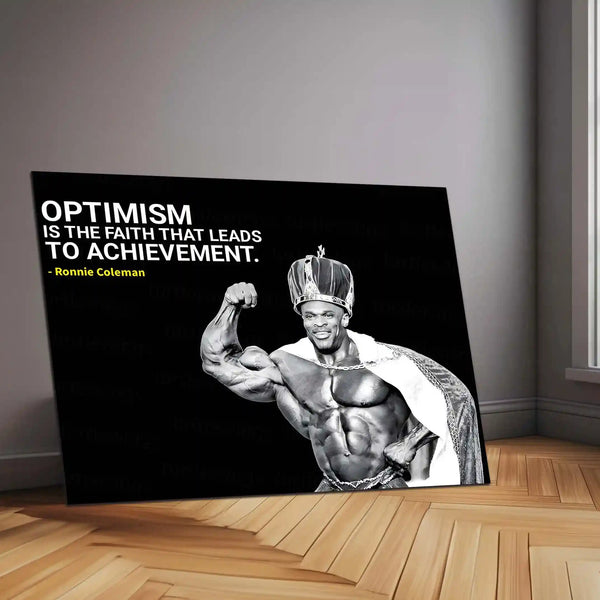Quote Metal Poster | Ronnie Coleman Quote Metal Poster | “Optimism Is the Faith That Leads to Achievement” | Bodybuilding Wall Art