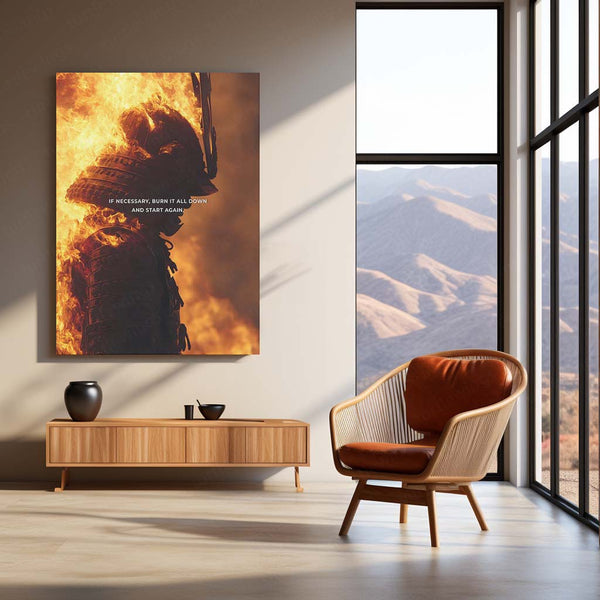 Quote Metal Poster | Burn It All Down Samurai Metal Print | Motivational Warrior Wall Art | Premium Fire Samurai Poster