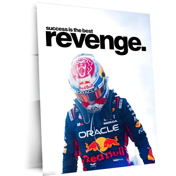 Quote Metal Poster | Max Verstappen – Success Is the Best Revenge Metal Frame Cold Execution, Champion Payback & F1 Dominance Wall Art | Relentless Motorsport Quote Metal Poster