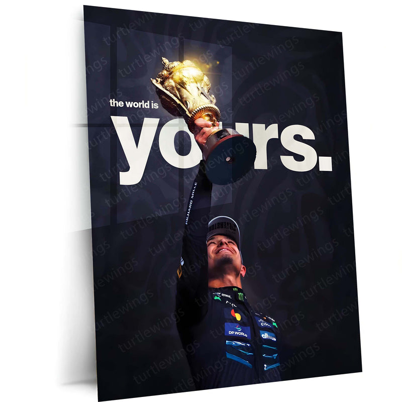 Quote Metal Poster | Lando Norris – The World Is Yours Metal Frame Victory Mindset & Next-Gen Champion Energy Wall Art | Formula 1 Triumph Metal Poster
