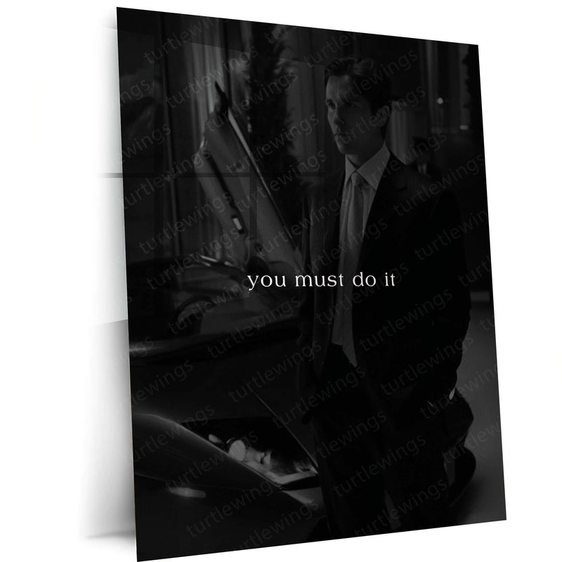 Quote Metal Poster | You Must Do It Motivational Metal Poster | Action, Determination & Success Mindset Wall Art | Black &