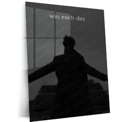Quote Metal Poster | Win Each Day Motivational Metal Poster | Daily Success & Positive Mindset Wall Art | Black & White Metal